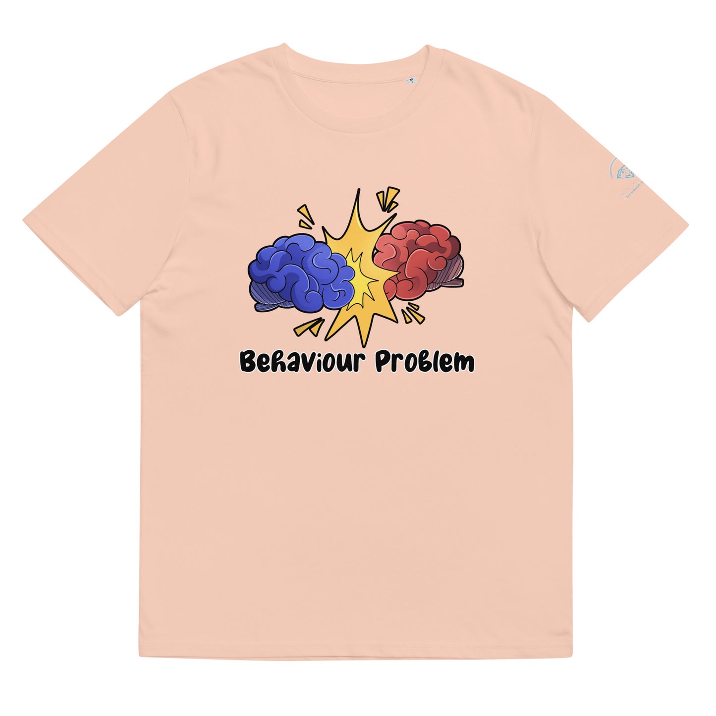 Behaviour Problems T-Shirt